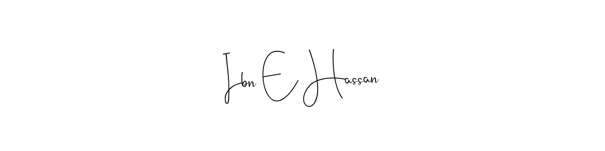 You should practise on your own different ways (Andilay-7BmLP) to write your name (Ibn E Hassan) in signature. don't let someone else do it for you. Ibn E Hassan signature style 4 images and pictures png