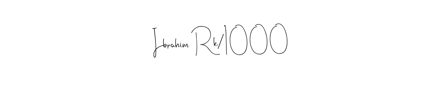 Also You can easily find your signature by using the search form. We will create Ibrahim Rk/1000 name handwritten signature images for you free of cost using Andilay-7BmLP sign style. Ibrahim Rk/1000 signature style 4 images and pictures png