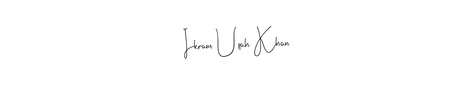 Use a signature maker to create a handwritten signature online. With this signature software, you can design (Andilay-7BmLP) your own signature for name Ikram Ullah Khan. Ikram Ullah Khan signature style 4 images and pictures png