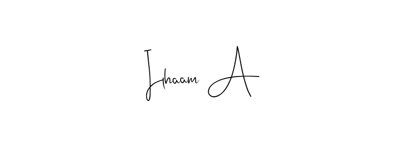 Make a beautiful signature design for name Ilhaam A. With this signature (Andilay-7BmLP) style, you can create a handwritten signature for free. Ilhaam A signature style 4 images and pictures png
