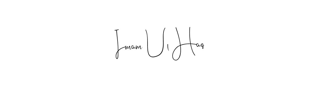 Make a beautiful signature design for name Imam Ul Haq. With this signature (Andilay-7BmLP) style, you can create a handwritten signature for free. Imam Ul Haq signature style 4 images and pictures png