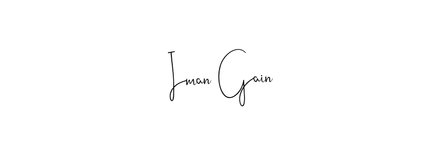 Make a short Iman Gain signature style. Manage your documents anywhere anytime using Andilay-7BmLP. Create and add eSignatures, submit forms, share and send files easily. Iman Gain signature style 4 images and pictures png
