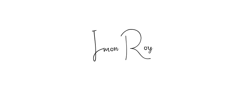 Also we have Imon Roy name is the best signature style. Create professional handwritten signature collection using Andilay-7BmLP autograph style. Imon Roy signature style 4 images and pictures png