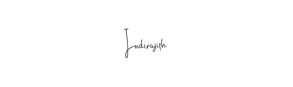 Make a beautiful signature design for name Indirajith. With this signature (Andilay-7BmLP) style, you can create a handwritten signature for free. Indirajith signature style 4 images and pictures png