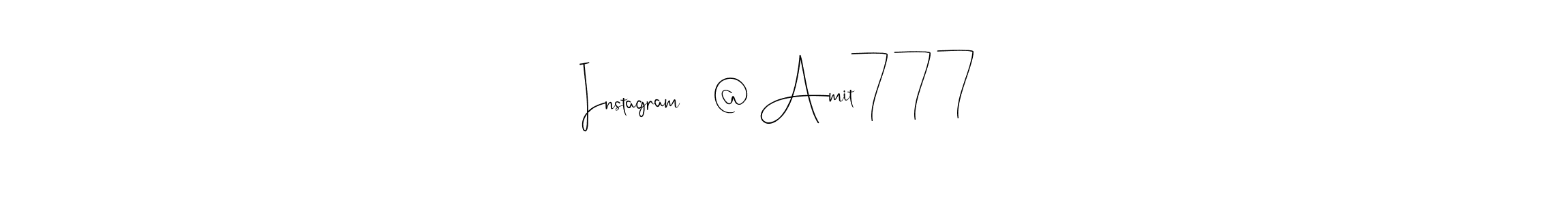 How to make Instagram || @ Amit777  signature? Andilay-7BmLP is a professional autograph style. Create handwritten signature for Instagram || @ Amit777  name. Instagram || @ Amit777  signature style 4 images and pictures png