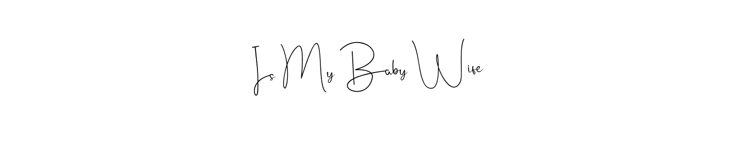Similarly Andilay-7BmLP is the best handwritten signature design. Signature creator online .You can use it as an online autograph creator for name Is My Baby Wife. Is My Baby Wife signature style 4 images and pictures png