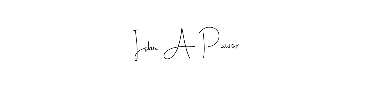How to make Isha A Pawar name signature. Use Andilay-7BmLP style for creating short signs online. This is the latest handwritten sign. Isha A Pawar signature style 4 images and pictures png