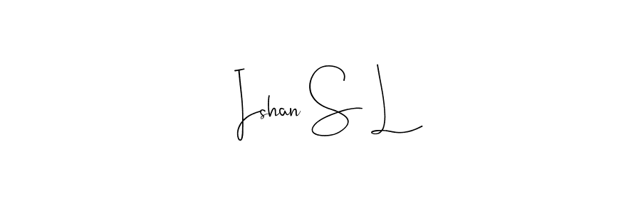 How to make Ishan S L name signature. Use Andilay-7BmLP style for creating short signs online. This is the latest handwritten sign. Ishan S L signature style 4 images and pictures png