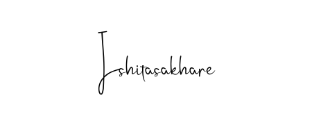 Create a personalized artistic stamp with Ishitasakhare in Andilay-7BmLP font. Perfect for visual artists, designers, and influencers. Ishitasakhare signature style 4 images and pictures png