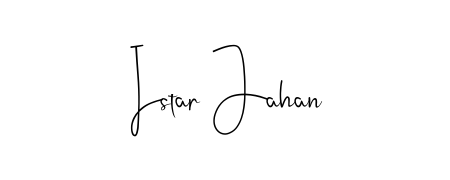 Looking for an artistic signature for Istar Jahan? The Andilay-7BmLP calligraphy style gives a sophisticated flow suitable for business cards and emails. Istar Jahan signature style 4 images and pictures png