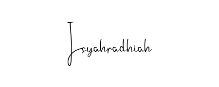 Create an unforgettable impression when signing with Isyahradhiah name styled in Andilay-7BmLP typography. 100% free online generator. Isyahradhiah signature style 4 images and pictures png