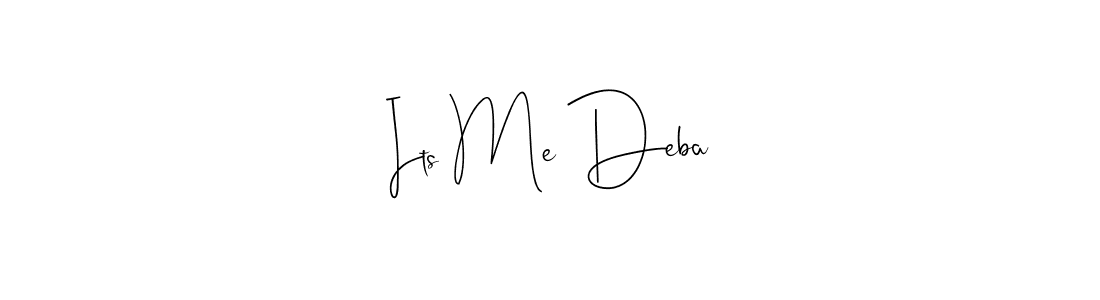 How to make Its Me Deba name signature. Use Andilay-7BmLP style for creating short signs online. This is the latest handwritten sign. Its Me Deba signature style 4 images and pictures png