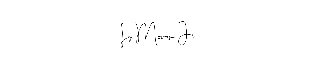 Use a signature maker to create a handwritten signature online. With this signature software, you can design (Andilay-7BmLP) your own signature for name Its Mourya Ji. Its Mourya Ji signature style 4 images and pictures png