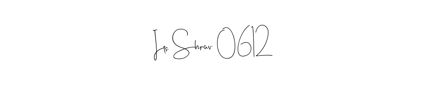 Also You can easily find your signature by using the search form. We will create Its Shrav 0612 name handwritten signature images for you free of cost using Andilay-7BmLP sign style. Its Shrav 0612 signature style 4 images and pictures png