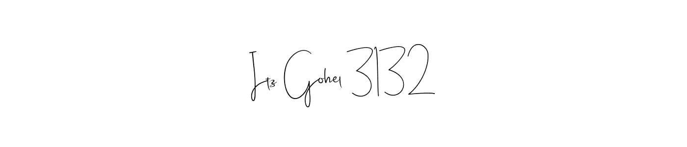Make a beautiful signature design for name Itz Gohel 3132. With this signature (Andilay-7BmLP) style, you can create a handwritten signature for free. Itz Gohel 3132 signature style 4 images and pictures png