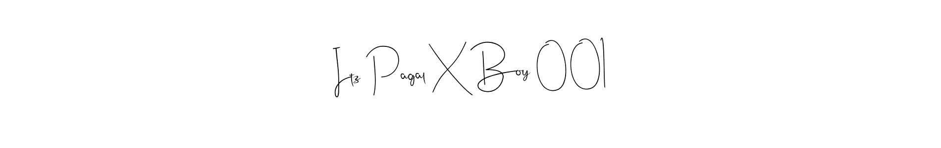 if you are searching for the best signature style for your name Itz Pagal X Boy 001. so please give up your signature search. here we have designed multiple signature styles  using Andilay-7BmLP. Itz Pagal X Boy 001 signature style 4 images and pictures png