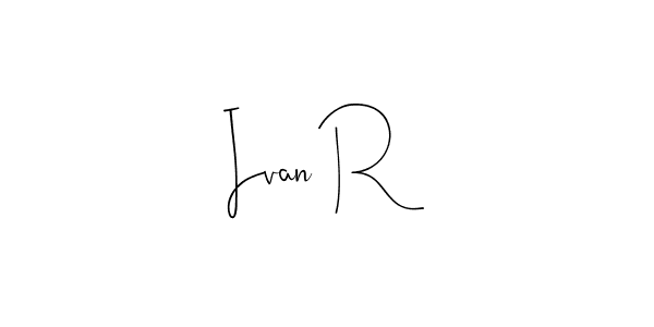 How to make Ivan R name signature. Use Andilay-7BmLP style for creating short signs online. This is the latest handwritten sign. Ivan R signature style 4 images and pictures png