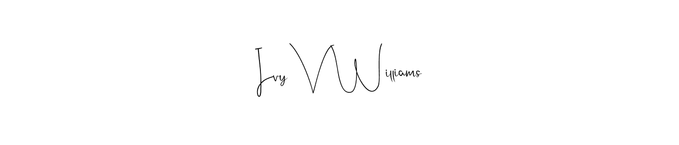 See photos of Ivy V Williams official signature by Spectra . Check more albums & portfolios. Read reviews & check more about Andilay-7BmLP font. Ivy V Williams signature style 4 images and pictures png
