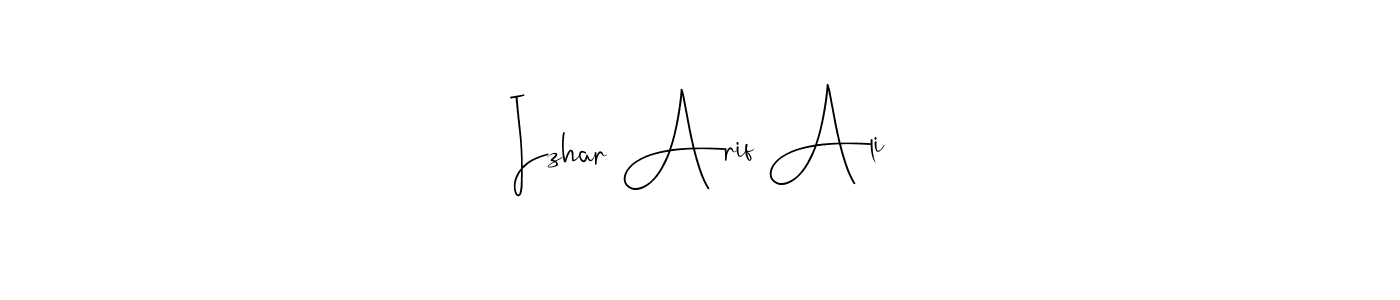 Also You can easily find your signature by using the search form. We will create Izhar Arif Ali name handwritten signature images for you free of cost using Andilay-7BmLP sign style. Izhar Arif Ali signature style 4 images and pictures png