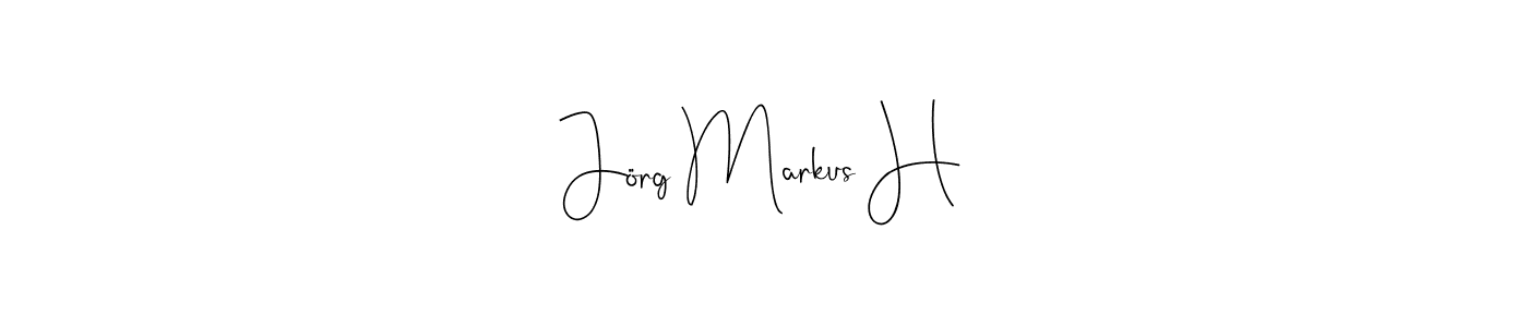 if you are searching for the best signature style for your name Jörg Markus H. so please give up your signature search. here we have designed multiple signature styles  using Andilay-7BmLP. Jörg Markus H signature style 4 images and pictures png