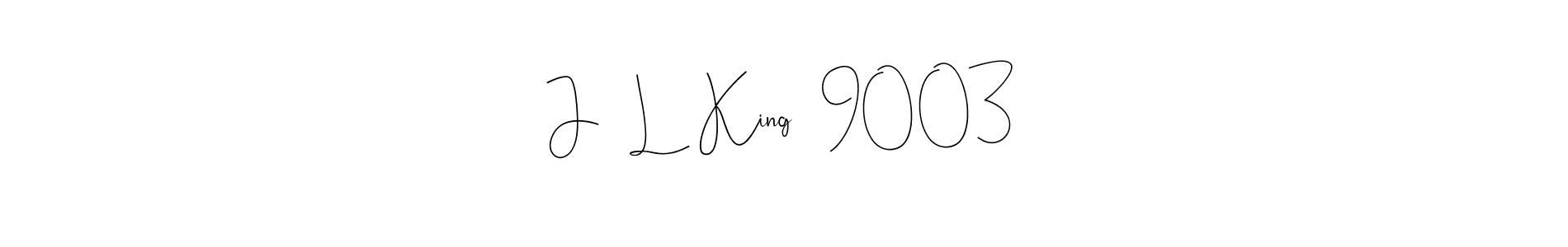 See photos of J   L   King   9003 official signature by Spectra . Check more albums & portfolios. Read reviews & check more about Andilay-7BmLP font. J   L   King   9003 signature style 4 images and pictures png