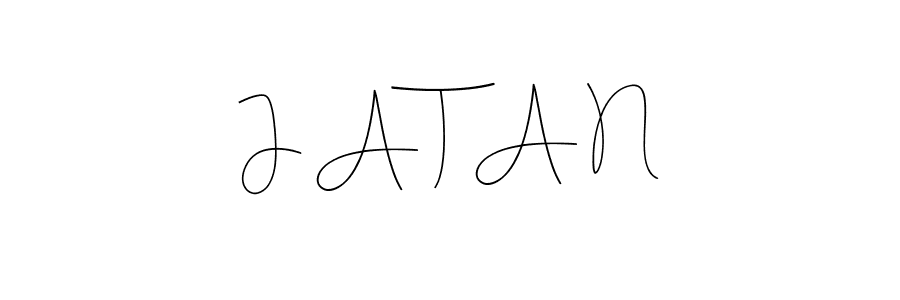 Use a signature maker to create a handwritten signature online. With this signature software, you can design (Andilay-7BmLP) your own signature for name J A T A N. J A T A N signature style 4 images and pictures png