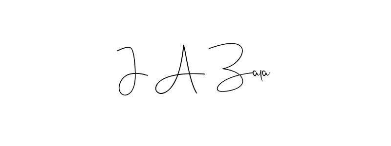 How to make J A Zala signature? Andilay-7BmLP is a professional autograph style. Create handwritten signature for J A Zala name. J A Zala signature style 4 images and pictures png