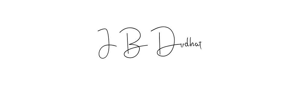 How to make J B Dudhat name signature. Use Andilay-7BmLP style for creating short signs online. This is the latest handwritten sign. J B Dudhat signature style 4 images and pictures png