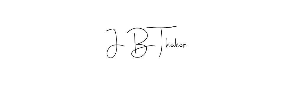 How to Draw J B Thakor signature style? Andilay-7BmLP is a latest design signature styles for name J B Thakor. J B Thakor signature style 4 images and pictures png