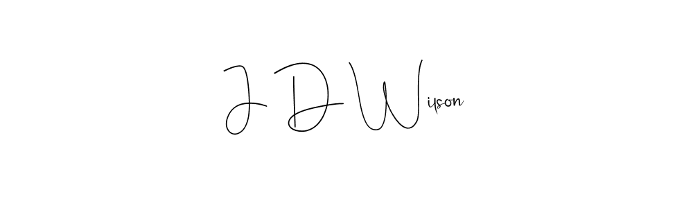 The best way (Andilay-7BmLP) to make a short signature is to pick only two or three words in your name. The name J D Wilson include a total of six letters. For converting this name. J D Wilson signature style 4 images and pictures png