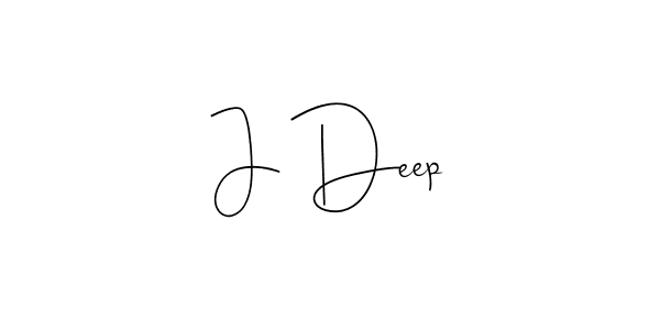 Design your own signature with our free online signature maker. With this signature software, you can create a handwritten (Andilay-7BmLP) signature for name J Deep. J Deep signature style 4 images and pictures png