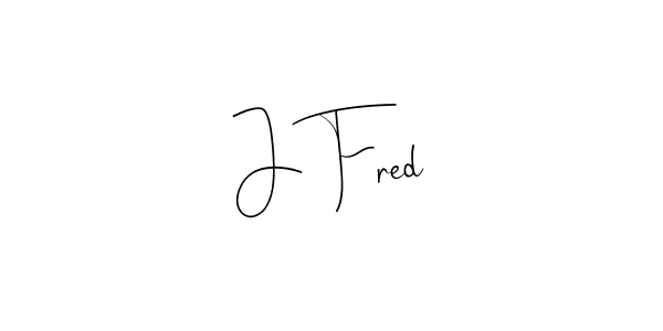 Design your own signature with our free online signature maker. With this signature software, you can create a handwritten (Andilay-7BmLP) signature for name J Fred. J Fred signature style 4 images and pictures png