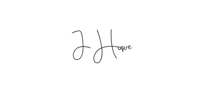Create a beautiful signature design for name J Hoque. With this signature (Andilay-7BmLP) fonts, you can make a handwritten signature for free. J Hoque signature style 4 images and pictures png