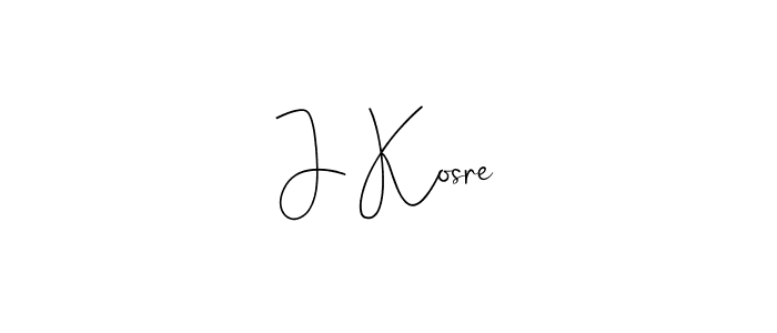You should practise on your own different ways (Andilay-7BmLP) to write your name (J Kosre) in signature. don't let someone else do it for you. J Kosre signature style 4 images and pictures png