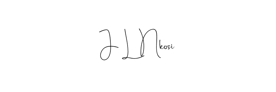 Create a beautiful signature design for name J L Nkosi. With this signature (Andilay-7BmLP) fonts, you can make a handwritten signature for free. J L Nkosi signature style 4 images and pictures png