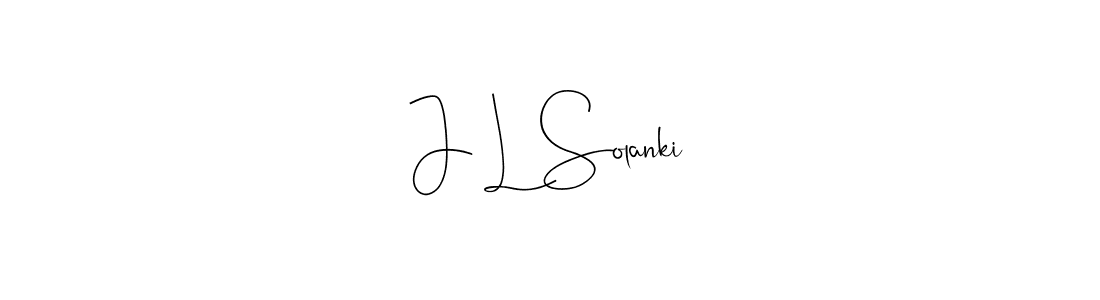 Also we have J L Solanki name is the best signature style. Create professional handwritten signature collection using Andilay-7BmLP autograph style. J L Solanki signature style 4 images and pictures png