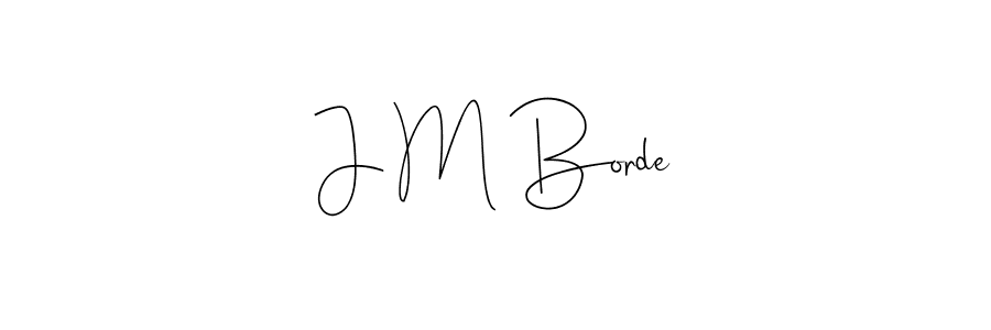 Similarly Andilay-7BmLP is the best handwritten signature design. Signature creator online .You can use it as an online autograph creator for name J M Borde. J M Borde signature style 4 images and pictures png