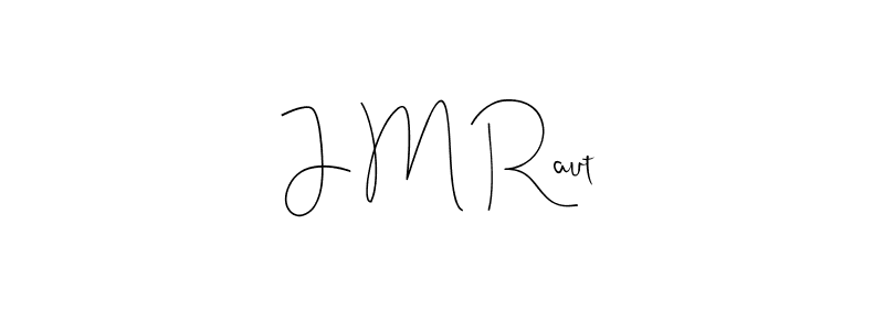 Make a beautiful signature design for name J M Raut. With this signature (Andilay-7BmLP) style, you can create a handwritten signature for free. J M Raut signature style 4 images and pictures png