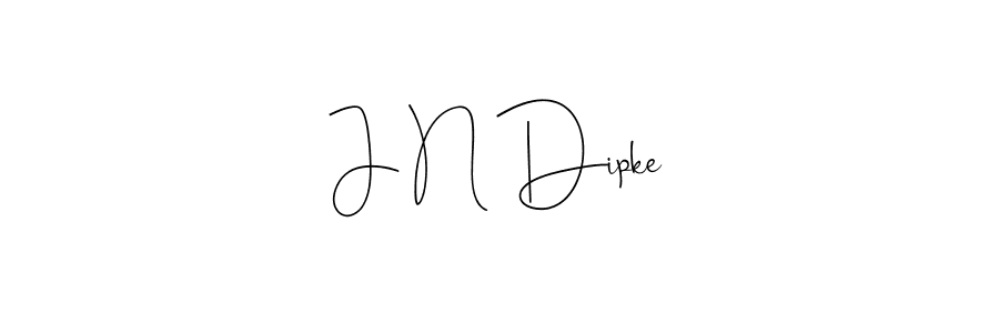 Also we have J N Dipke name is the best signature style. Create professional handwritten signature collection using Andilay-7BmLP autograph style. J N Dipke signature style 4 images and pictures png