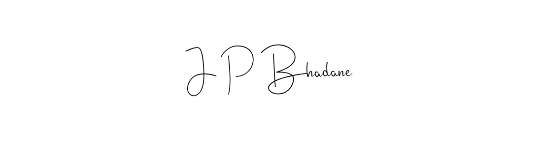 Make a beautiful signature design for name J P Bhadane. With this signature (Andilay-7BmLP) style, you can create a handwritten signature for free. J P Bhadane signature style 4 images and pictures png