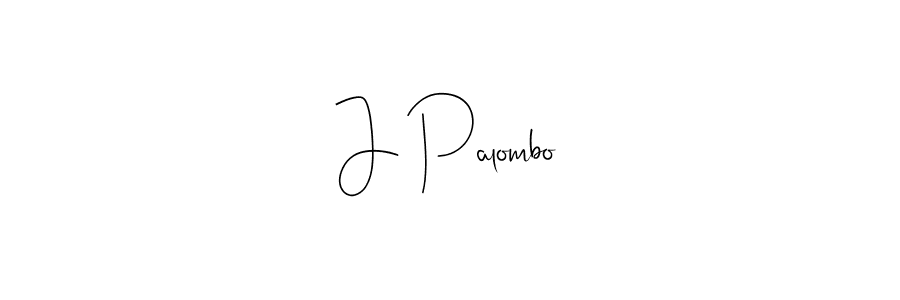 The best way (Andilay-7BmLP) to make a short signature is to pick only two or three words in your name. The name J Palombo include a total of six letters. For converting this name. J Palombo signature style 4 images and pictures png