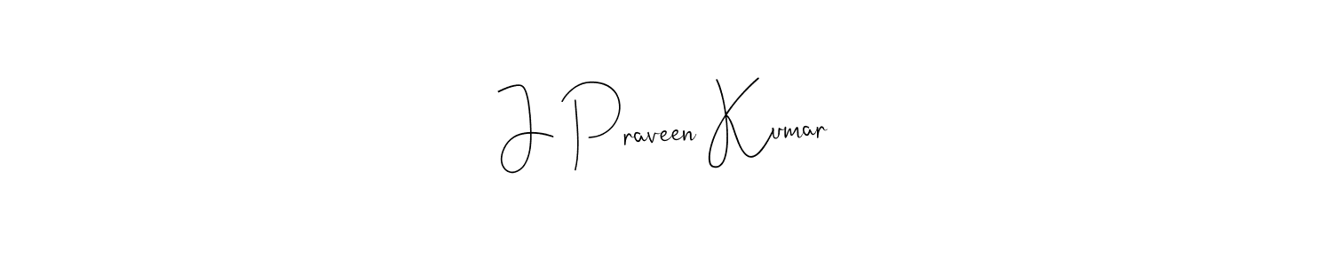 Once you've used our free online signature maker to create your best signature Andilay-7BmLP style, it's time to enjoy all of the benefits that J Praveen Kumar name signing documents. J Praveen Kumar signature style 4 images and pictures png