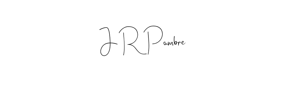 Make a beautiful signature design for name J R Pambre. Use this online signature maker to create a handwritten signature for free. J R Pambre signature style 4 images and pictures png