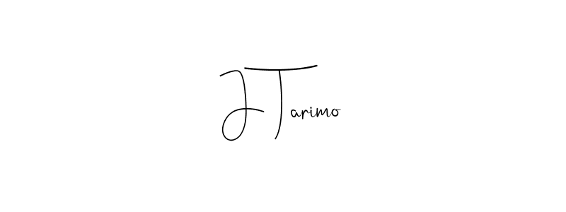 The best way (Andilay-7BmLP) to make a short signature is to pick only two or three words in your name. The name J Tarimo include a total of six letters. For converting this name. J Tarimo signature style 4 images and pictures png