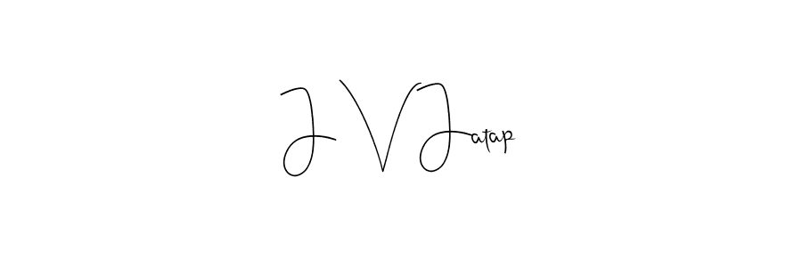 The best way (Andilay-7BmLP) to make a short signature is to pick only two or three words in your name. The name J V Jatap include a total of six letters. For converting this name. J V Jatap signature style 4 images and pictures png