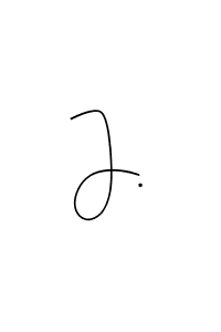 You should practise on your own different ways (Andilay-7BmLP) to write your name (J.) in signature. don't let someone else do it for you. J. signature style 4 images and pictures png