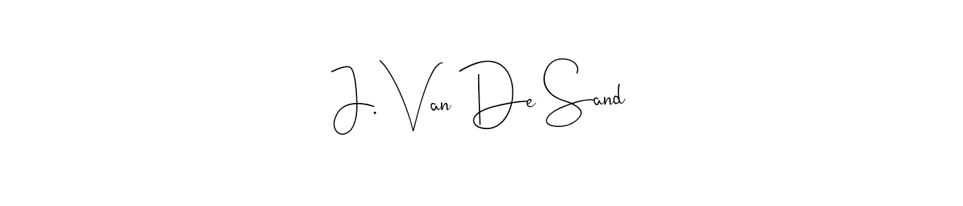 You should practise on your own different ways (Andilay-7BmLP) to write your name (J. Van De Sand) in signature. don't let someone else do it for you. J. Van De Sand signature style 4 images and pictures png