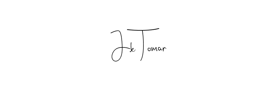 You should practise on your own different ways (Andilay-7BmLP) to write your name (J.k Tomar) in signature. don't let someone else do it for you. J.k Tomar signature style 4 images and pictures png