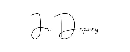 Also You can easily find your signature by using the search form. We will create Ja Delaney name handwritten signature images for you free of cost using Andilay-7BmLP sign style. Ja Delaney signature style 4 images and pictures png