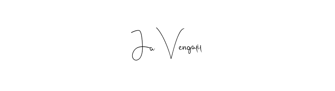 if you are searching for the best signature style for your name Ja Vengalil. so please give up your signature search. here we have designed multiple signature styles  using Andilay-7BmLP. Ja Vengalil signature style 4 images and pictures png
